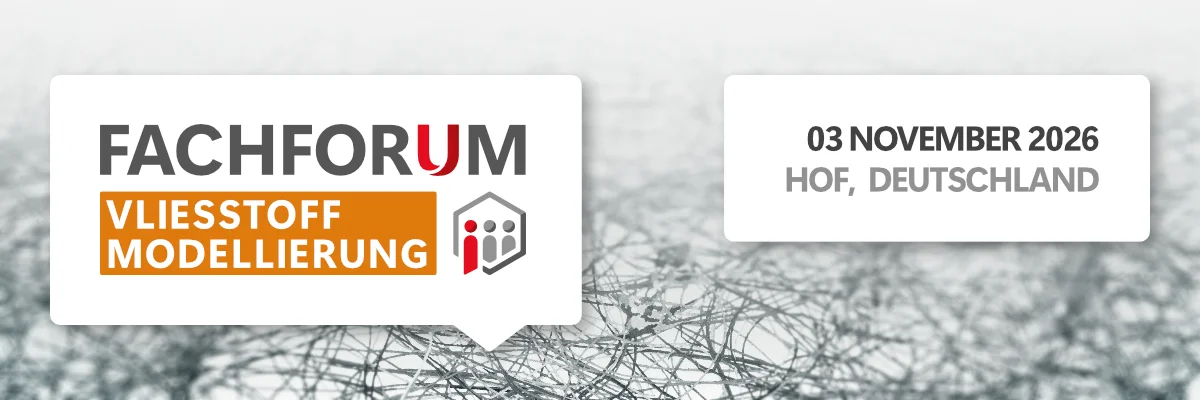 Banner für das Fachforum Vliesstoffmodellierung 2026 in Hof vor einer Vliesstoff-Nahaufnahme.